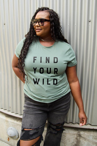 Simply Love Full Size FIND YOUR WILD Short Sleeve T-Shirt Carauana Store